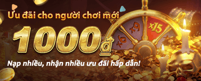 Khuyến mãi nạp đầu cực khủng